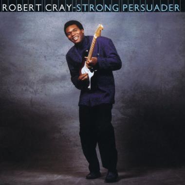 Robert Cray -  Strong Persuader